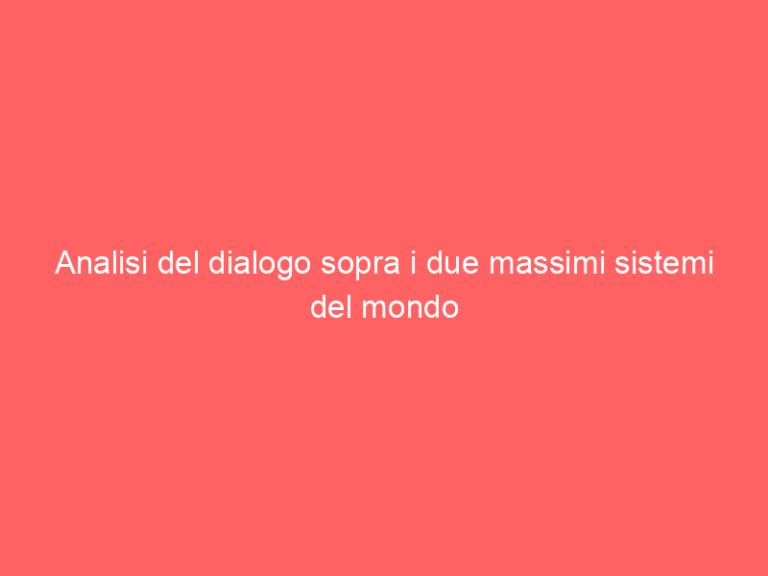 Analisi del dialogo sopra i due massimi sistemi del mondo