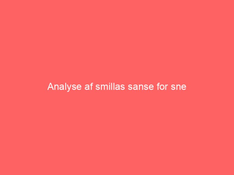 Analyse af smillas sanse for sne