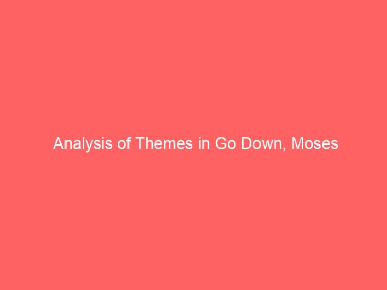 Analysis of Themes in Go Down, Moses