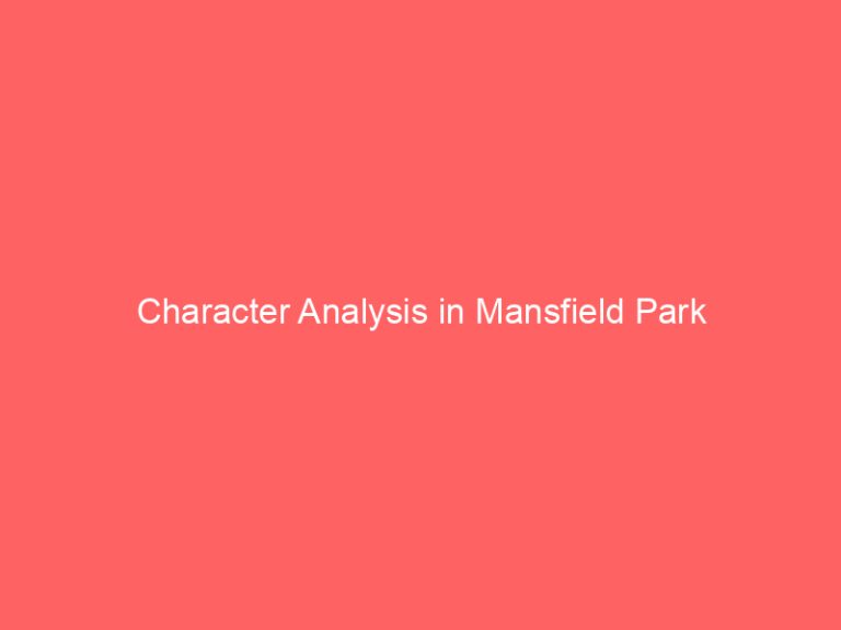 Character Analysis in Mansfield Park