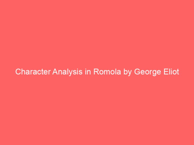 Character Analysis in Romola by George Eliot