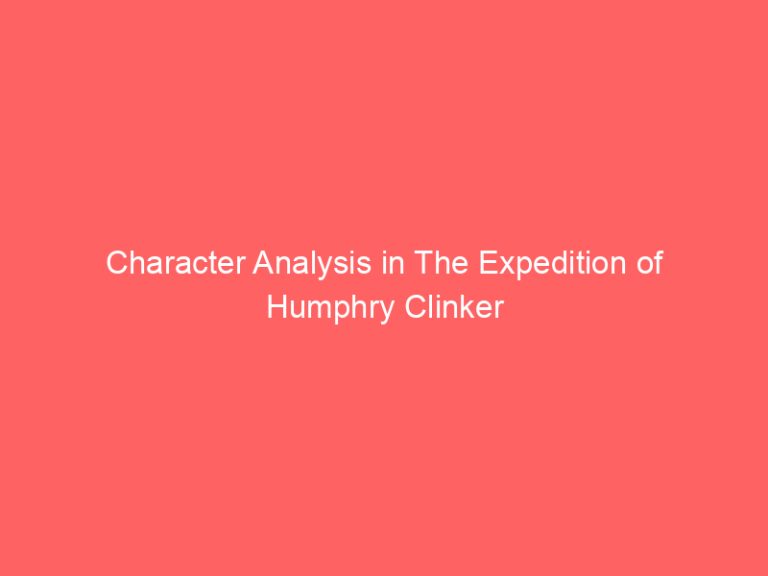 Character Analysis in The Expedition of Humphry Clinker