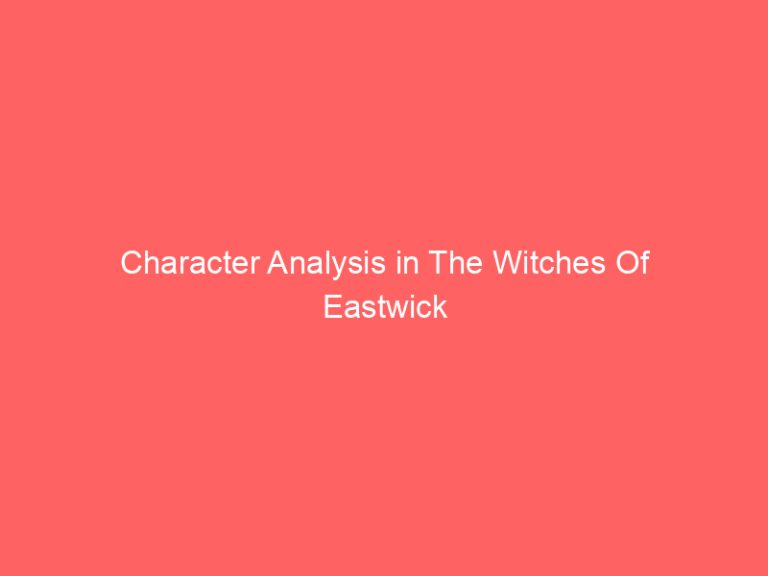 Character Analysis in The Witches Of Eastwick