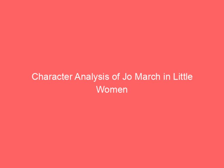 Character Analysis of Jo March in Little Women