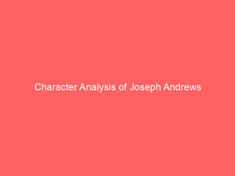 Character Analysis of Joseph Andrews