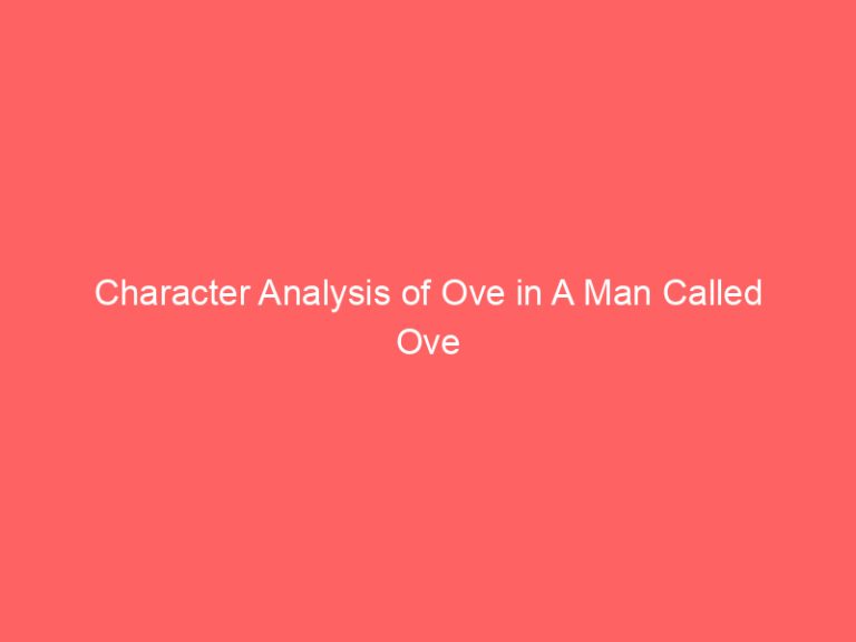 Character Analysis of Ove in A Man Called Ove