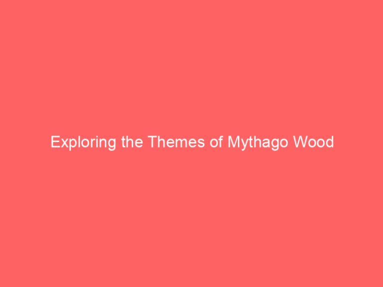 Exploring the Themes of Mythago Wood