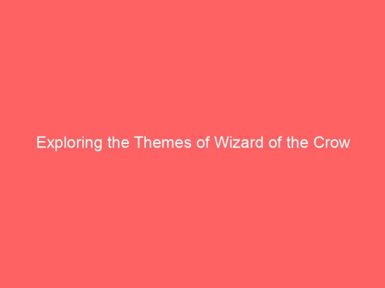 Exploring the Themes of Wizard of the Crow