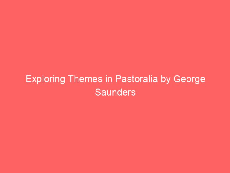 Exploring Themes in Pastoralia by George Saunders