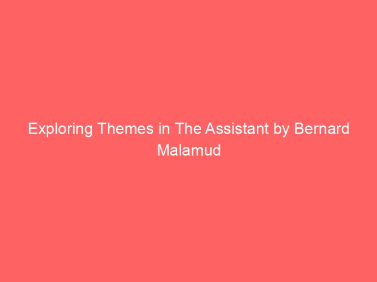 Exploring Themes in The Assistant by Bernard Malamud
