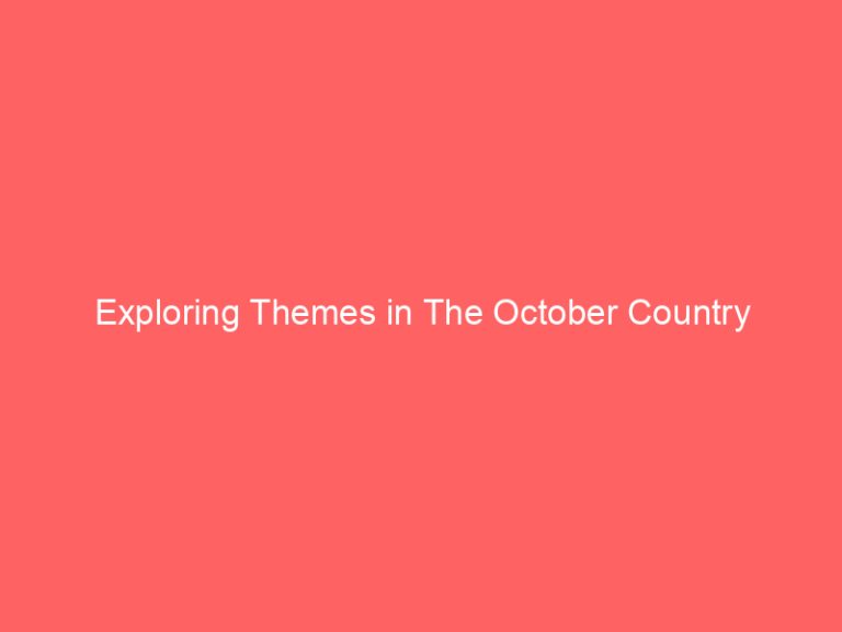 Exploring Themes in The October Country