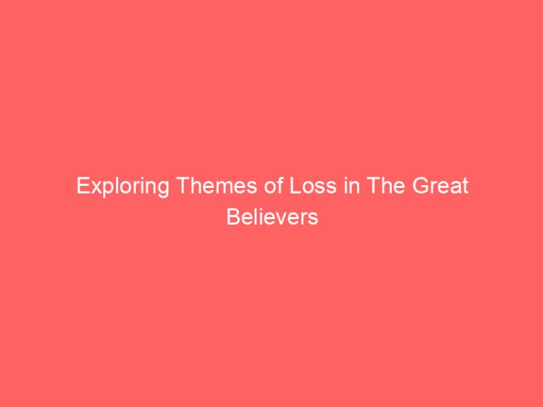 Exploring Themes of Loss in The Great Believers