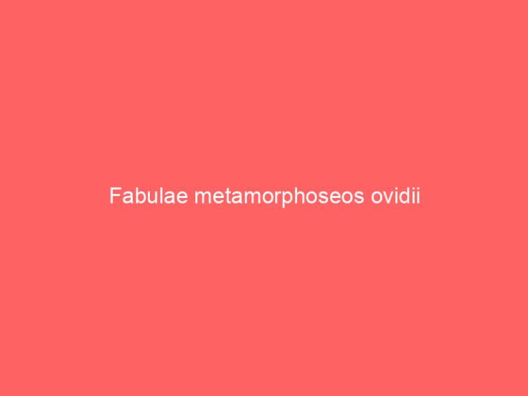 Fabulae metamorphoseos ovidii