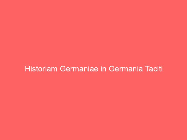 Historiam Germaniae in Germania Taciti