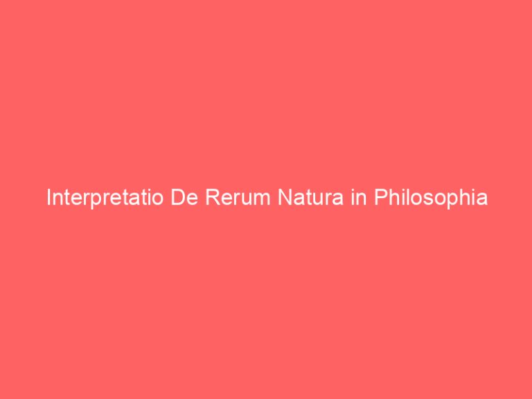 Interpretatio De Rerum Natura in Philosophia