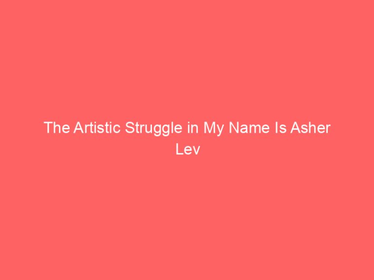 The Artistic Struggle in My Name Is Asher Lev