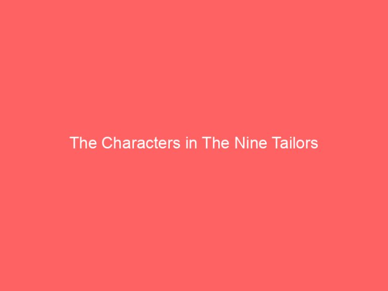 The Characters in The Nine Tailors
