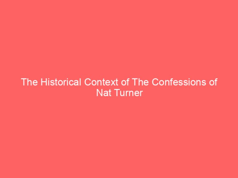 The Historical Context of The Confessions of Nat Turner