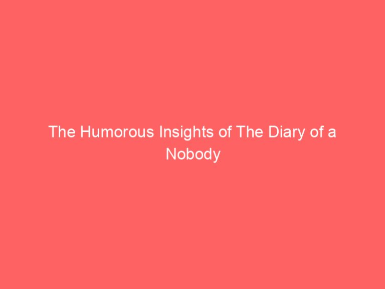 The Humorous Insights of The Diary of a Nobody