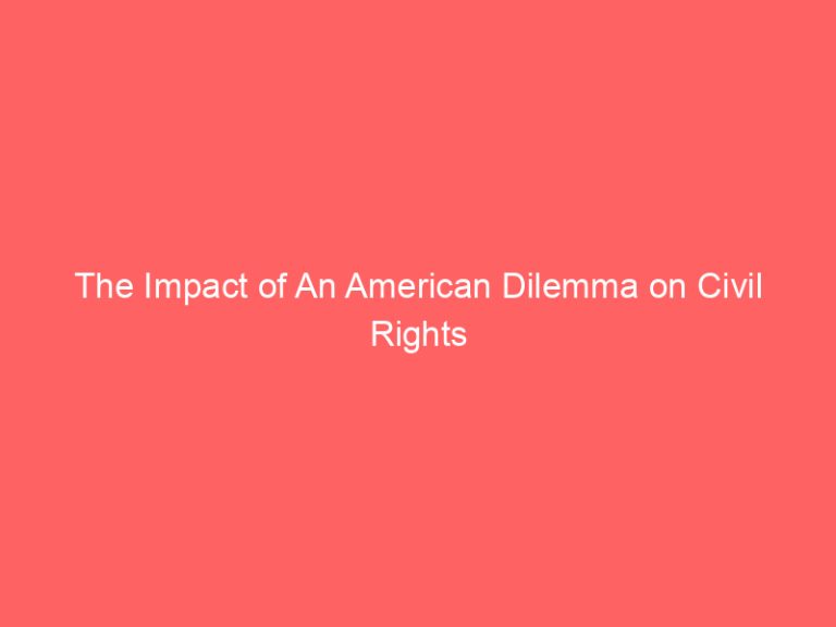 The Impact of An American Dilemma on Civil Rights