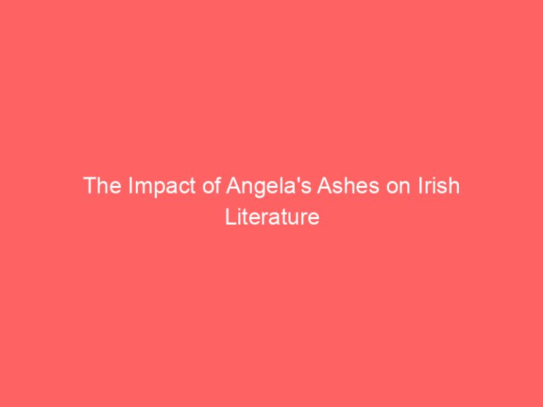 The Impact of Angela’s Ashes on Irish Literature