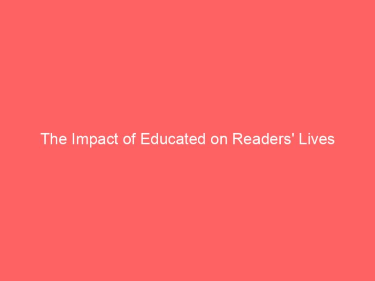 The Impact of Educated on Readers’ Lives
