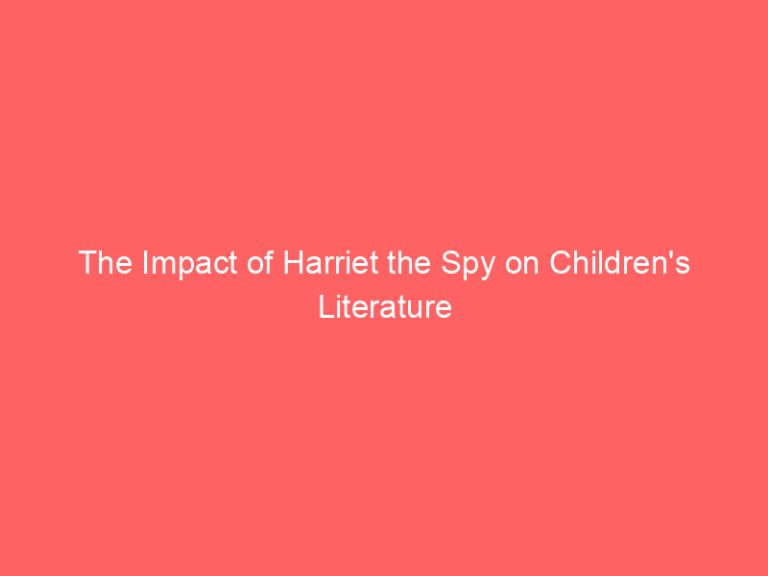The Impact of Harriet the Spy on Children’s Literature
