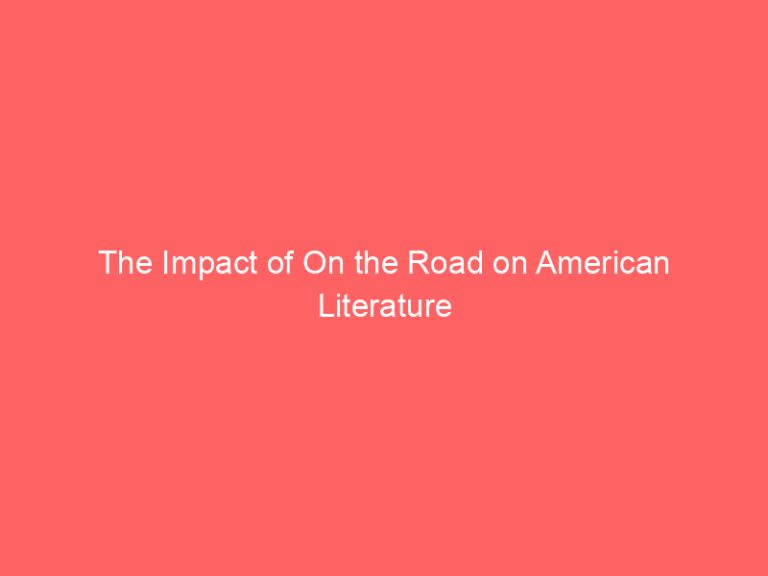 The Impact of On the Road on American Literature