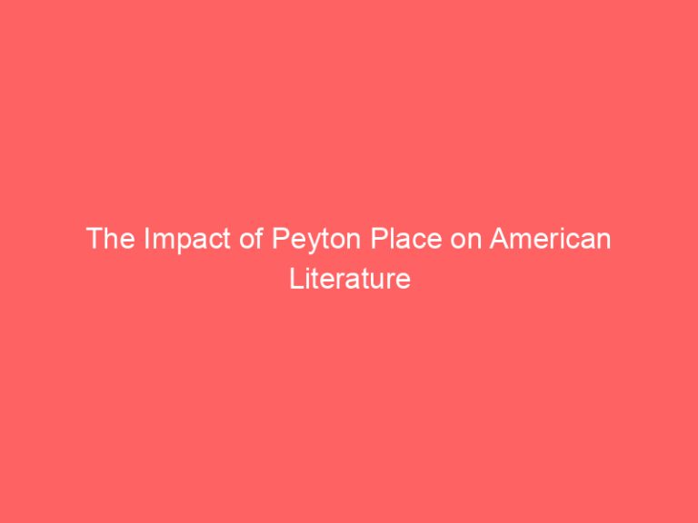 The Impact of Peyton Place on American Literature