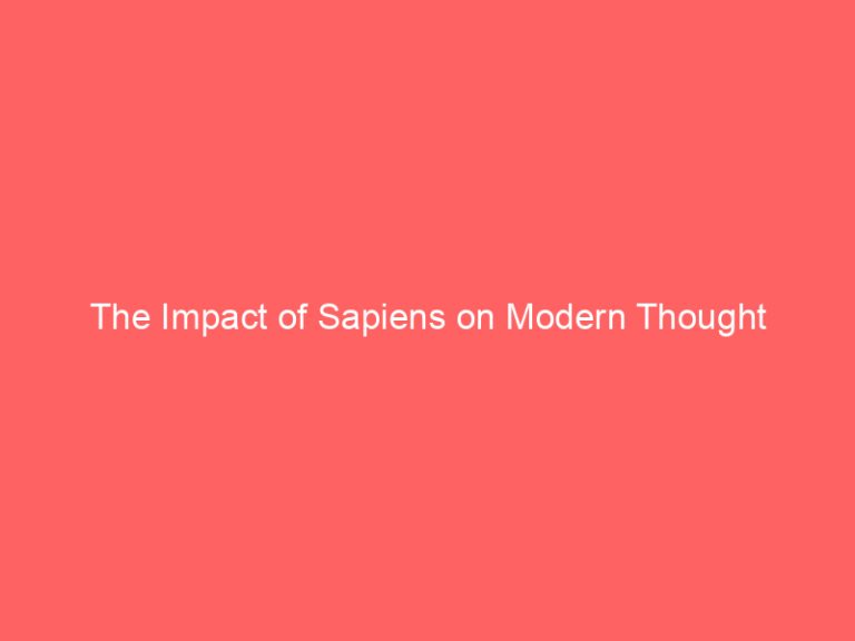 The Impact of Sapiens on Modern Thought