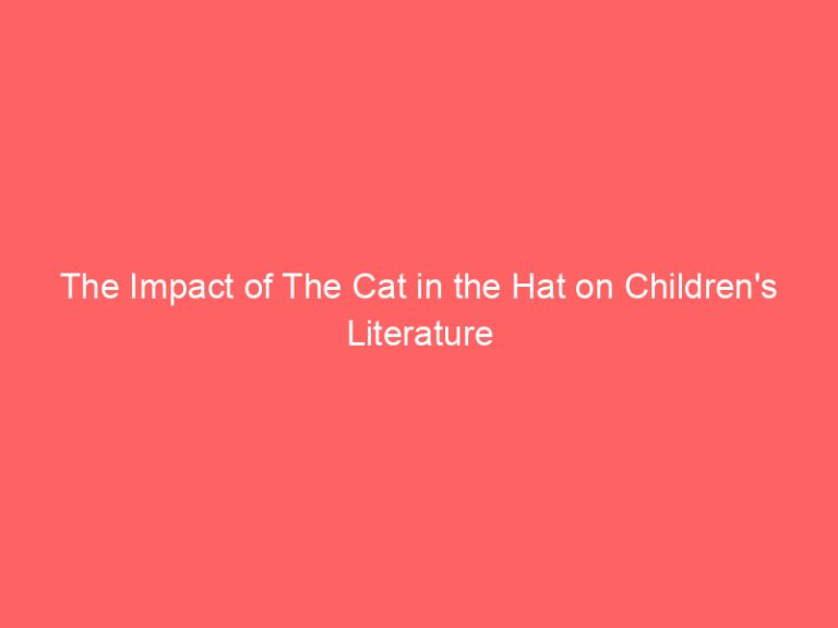 The Impact of The Cat in the Hat on Children’s Literature