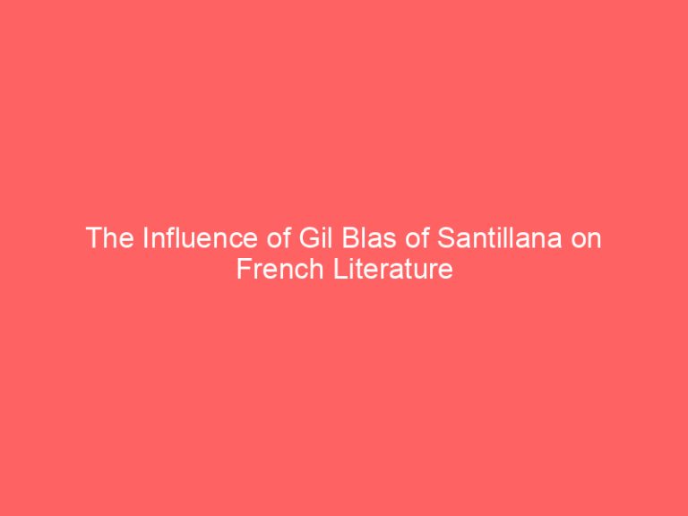 The Influence of Gil Blas of Santillana on French Literature