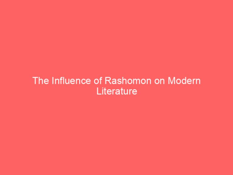 The Influence of Rashomon on Modern Literature