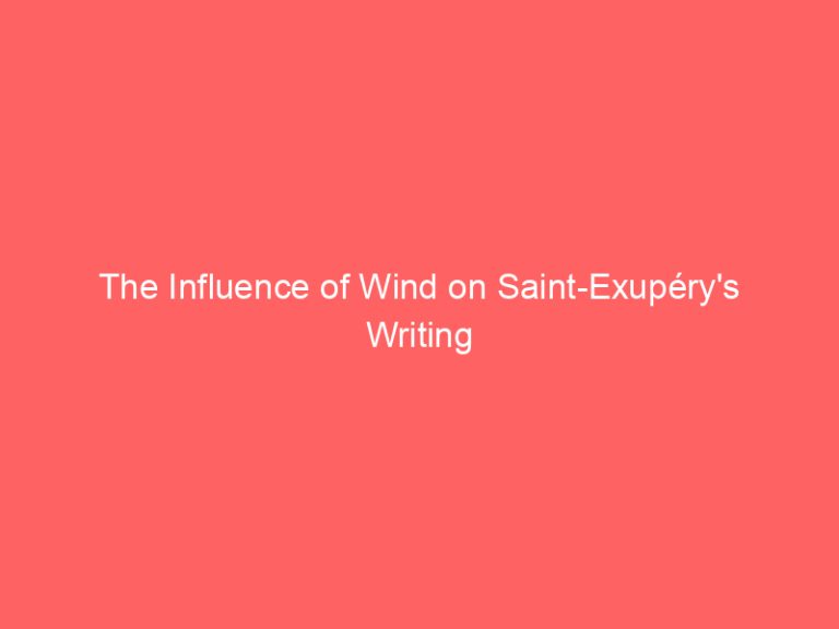 The Influence of Wind on Saint-Exupéry’s Writing