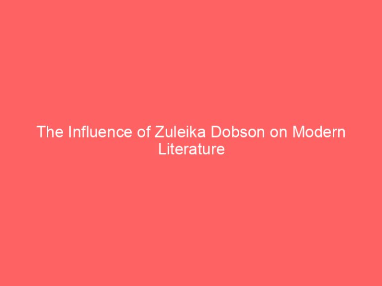 The Influence of Zuleika Dobson on Modern Literature