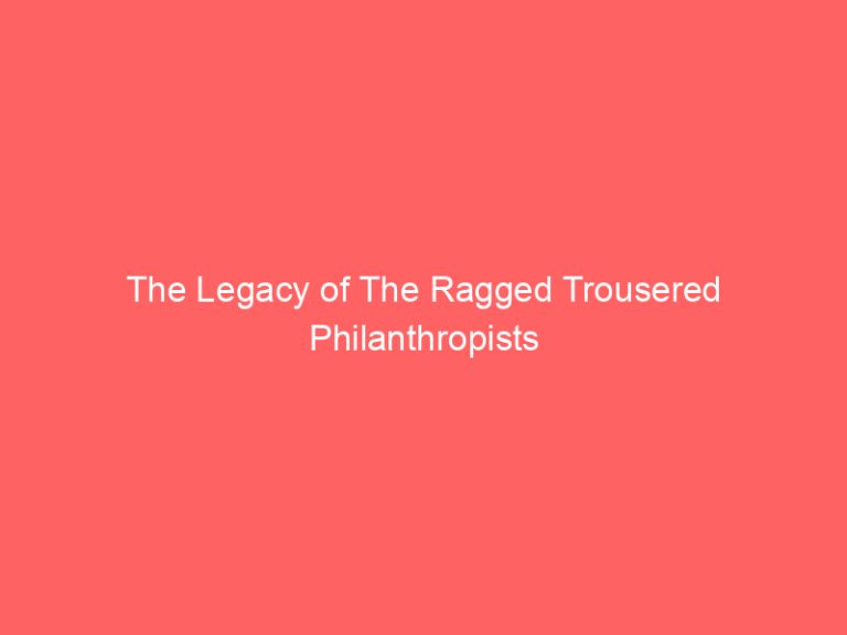 The Legacy of The Ragged Trousered Philanthropists