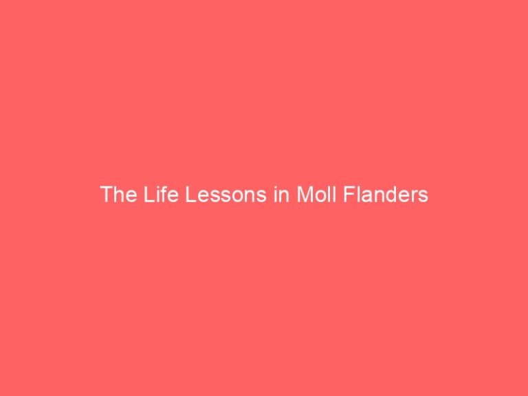 The Life Lessons in Moll Flanders