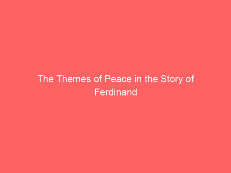 The Themes of Peace in the Story of Ferdinand