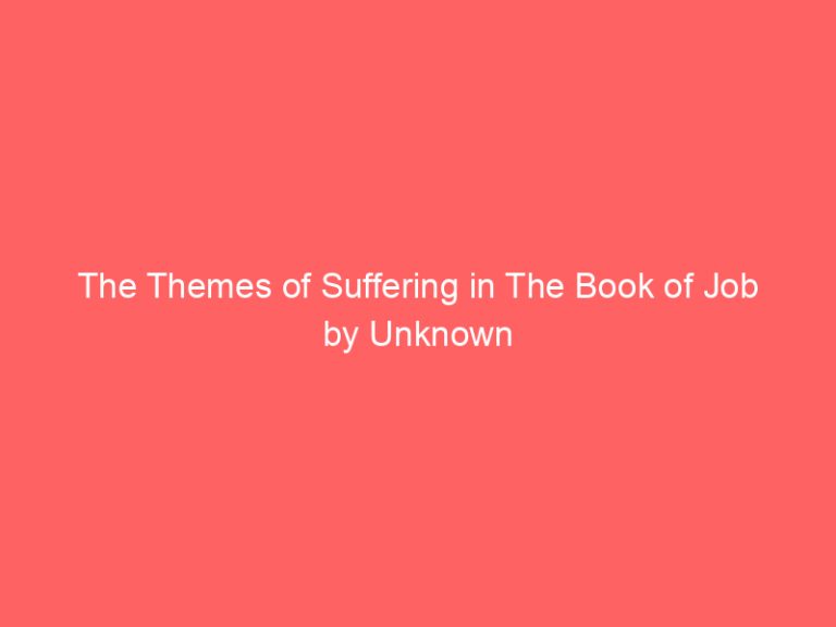 The Themes of Suffering in The Book of Job by Unknown