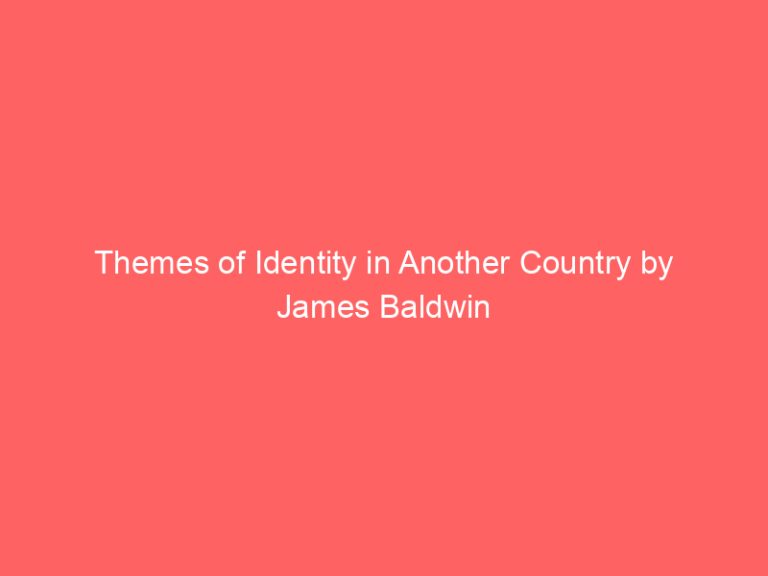Themes of Identity in Another Country by James Baldwin