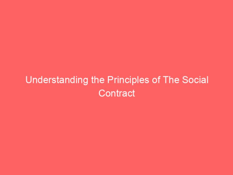 Understanding the Principles of The Social Contract